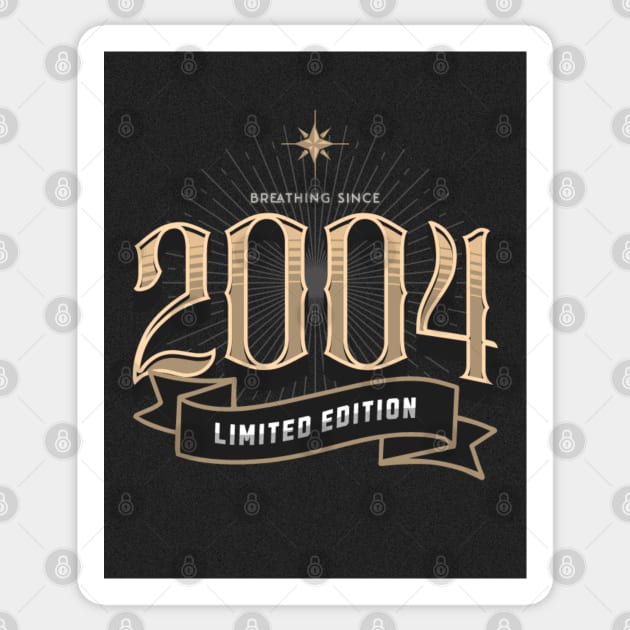 Born in Year 2004 Sticker by TheSoldierOfFortune
